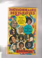Livre Dictionnaire Des Varietes Radio Monte Carlo  220 Pages De A A Z La Vie Et Les Tubes De Toutes Vos Vedettes 1977 - Dictionaries