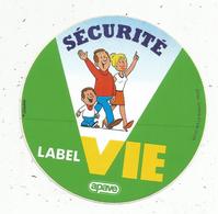 Autocollant , APAVE , Sécurité , Label Vie - Pegatinas