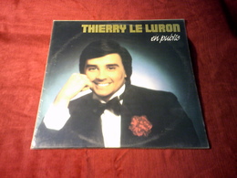 THIERRY LE LURON  ° EN PUBLIC  ENREGISTREMENT PUBLIC EXTRAITS A BOBINO LES 6 /10 ET 11 MARS 1978 - Cómica