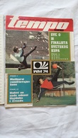 1974 TEMPO YUGOSLAVIA SERBIA SPORT FOOTBALL MAGAZINE NEWSPAPERS WORLD CHAMPIONSHIPS WM 74 MEISTERSCHAFT - Otros & Sin Clasificación