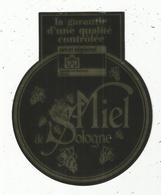 Autocollant , MIEL DE SOLOGNE ,label Régional Centre-Val De Loire-Berry - Pegatinas