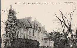 BALLAN. - Bois-Renault. La Chapelle Et Le Château. Carte RARE - Ballan-Miré