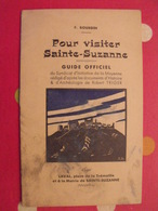 Pour Visiter Sainte-Suzanne. F. Bourdin. Guide Officiel. Goupil. Sd Vers 1930. Laval Mayenne - Pays De Loire