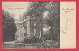 Ormeignies - La Château - 1902 ( Voir Verso ) - Ath