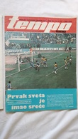 1974 TEMPO YUGOSLAVIA SERBIA SPORT FOOTBALL MAGAZINE NEWSPAPERS WM74 CHAMPIONSHIPS BRAZIL MATE PARLOV BOXING RADNICKI FC - Deportes