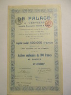 Le Palace - Verviers - Action Ordinaire De 100 Francs - Turismo