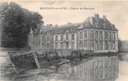 ¤¤  -   MONTIGNY-sur-AVRE   -  Chateau De Montigny   -  ¤¤ - Montigny-sur-Avre