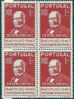 Portugal 1940 Postal Stamp Centenary  Sir Rowland Hill - 1º Centenário Do Selo Postal Block Of 4 MNH - Rowland Hill