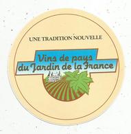 Autocollant , Une Tradition Nouvelle , VINS DE PAYS DU JARDIN DE LA FRANCE - Pegatinas