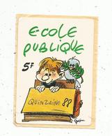 Autocollant , Ecole Publique 5 F ,quinzaine 88 - Autocollants