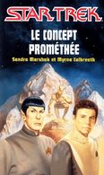 STAR TREK  /  Le Concept Promethee - Fantascienza