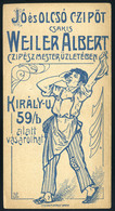 SZÁMOLÓ CÉDULA  Régi Reklám Grafika , Weiler Cipész Mester , Király U. 59  /  Vintage Adv. Graphics BAR TAB, Weiler Mast - Ohne Zuordnung