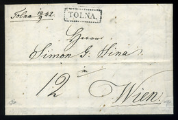 TOLNA  1842. Szép Portós Levél Tartalommal Bécsbe Küldve , Kézírásos Dátum és Helynév Kiegészítéssel (G:300P) - ...-1867 Prephilately