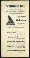 SZÁMOLÓ CÉDULA Régi Reklám Grafika , Miskolc, Weidlich Fűszer Csemege  /  Vintage Adv. Graphics BAR TAB, Miskolc Weidich - Unclassified