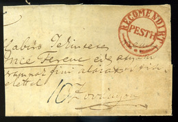 PESTH , Portós Levéldarab, Piros "RECOMENDIRT PESTH " Bélyegzéssel - ...-1867 Préphilatélie