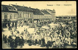 VERSEC 1910. Cca. Piac, Régi Képeslap  /  Market Vintage Pic. P.card - Ungarn