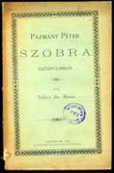 ESZTERGOM / ZÁDORI EV. JÁNOS: Pázmány Péter Szobra Esztergomban. 1883. - Ohne Zuordnung