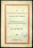 ESZTERGOM / A Kereszt Diadala A Félhold Felett. Esztergom Felszabadulásának Kétszázados évfordulója Alkalmából.  1883. 3 - Non Classificati