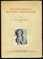 ESZTERGOM / Magyarország Műemléki Topográfiája  - Esztergom 1948. - Ohne Zuordnung