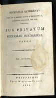 SZVORÉNYI [Mihály] Michael:Jus Privatum Ecclesiae Hungaricae. Partes 1-3 Weszprimii, 1804–1805. - Ohne Zuordnung