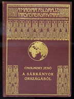 CHOLNOKY JENŐ 3db Könyve (4 Kötetben) Magyar Földrajzi Társaság Könyvtára - Ohne Zuordnung