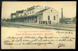 SOPRON 1898. Győr-Sopron-Ebenfurti Pályaudvara, Vasútállomás, Régi Képeslap  /  Train Station Vintage Pic. P.card - Ungheria