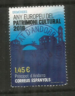 Any Europeu Del Patrimoni Cultural,  Un Timbre Oblitéré, 1 ère Qualité, 2018 . Haute Faciale.AND.ESP - Used Stamps