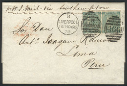 GREAT BRITAIN: Entire Letter Sent From Liverpool To Lima On 15/NO/1866 Franked With Pair Sc.48 And Duplex Cancel "466",  - Other & Unclassified