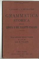 Manuale Hoepli "GRAMMATICA STORICA DELLA LINGUA E DEI DIALETTI ITALIANI" - Wörterbücher