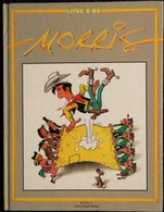 Livre D' Or - MORISS - S.E.D.L.I. Jacky Goupil éditeur - ( 1984 ) . - Lucky Luke