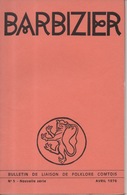 Bulletin De Liaison Folklore Comtois Besançon Doubs Barbizier N°5 Nouvelle Série Avril 1976 - Franche-Comté