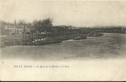 Ile Saint Denis Le Quai De La Marine Et Le Port - L'Ile Saint Denis