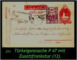 TURKEY ,EARLY OTTOMAN SPECIALIZED FOR SPECIALIST, SEE...Ganzsache Mi. Nr. P 47 Mit Zusatzfrankatur - Briefe U. Dokumente