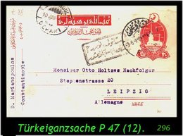TURKEY ,EARLY OTTOMAN SPECIALIZED FOR SPECIALIST, SEE...Ganzsache Mi. Nr. P 47 Nach Leipzig - Covers & Documents