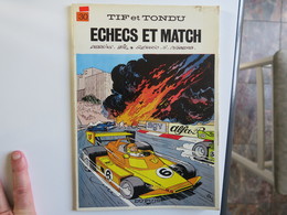 TIF ET TONDU - N° 30 - Edition Originale - Echec Et Match - WILL & DESBERG - Tif Et Tondu