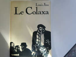LE COLAXA - EO 1982 - Par Louis JOOS - Other & Unclassified