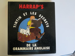 HARRAP'S - TINTIN Et Les Secrets De La Grammaire Anglaise - Tintin
