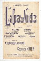 Partition Musicale Ancienne, LA GOSSE AUX VIOLETTES , Musique G. Krier,  Frais Fr : 1.75e - Spartiti
