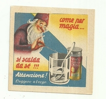2929 " FILTRATO ESPRESSO S. PELLEGRINO-COME PER MAGIA SI SCALDA DA SE !!! "  COUPON ORIGINALE - Autres & Non Classés