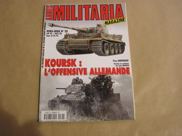 ARMES MILITARIA Magazine Hors Série N° 38 Guerre 40 45 Koursk L'Offensive Allemande Armée Russe Front Est Russie Blindés - Wapens