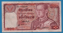 THAILAND  	100 Baht   Rama IX 	ND (1978)	Serie 22P 822130  KM# 89 - Thailand