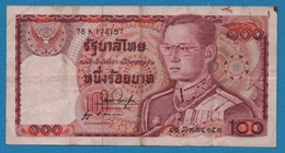 THAILAND  	100 Baht   Rama IX 	ND (1978)	Serie 78K 174157  KM# 89 - Thailand