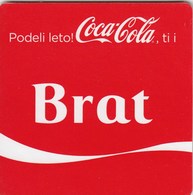 Unused Coaster Coca-Cola Coca Cola Family "brother"   Serbia - Bierviltjes