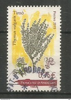 Les Épices En Andorre (le Thym), 2015, Un Timbre Oblitéré, 1 ère Qualité, Cachet Rond - Used Stamps