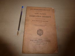 1916 Préparation Militaire Au CENTRE D'INSTRUCTION PHYSIQUE De JOINVILLE-le-PONT : Guide Pratique D'Education Physique - Sonstige & Ohne Zuordnung