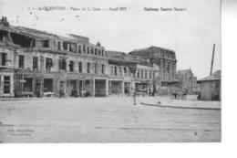 SAINT QUENTIN Place De La Gare Avril 1919 - Saint Quentin