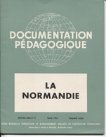 Documentation Pédagogique - La NORMANDIE - Revue Mensuelle - Février 1954 - 7 Planches Photos - Géographie