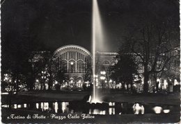 Torino Di Notte - Piazza S.Carlo - Stazione Porta Nuova - Fg Vg - Stazione Porta Nuova