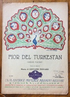 SPARTITO MUSICALE VINTAGE FIOR DEL TURKESTAN    DIS. "MURATORI"   CASA MUSICALE ABRAMO ALLIONE TORINO - Folk Music