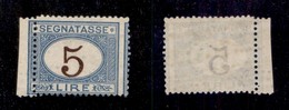 REGNO D'ITALIA - SERVIZI - 1874 - Segnatasse - 5 Lire (13-varietà Eb) Bordo Foglio - Dentellatura Verticale Spostata (2m - Autres & Non Classés